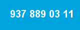 937 889 03 11 937 889 03 11